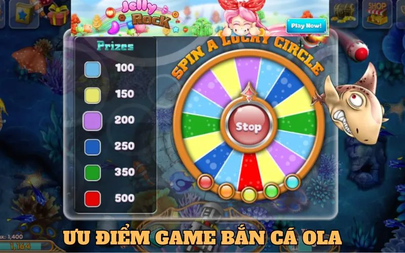 Ưu điểm game Bắn cá Ola